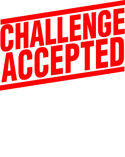 Challenge Accepted Funny Geek Programmer Quotes