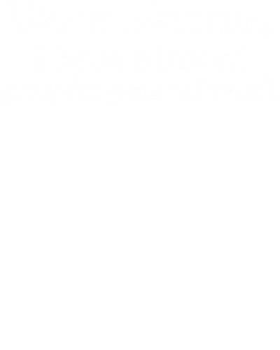 Dear Karma I Have A List Of People You Missed Funny
