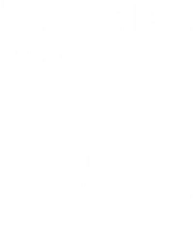 Don't Mess With Me... I Get Paid To Stab People With Sharp Objects