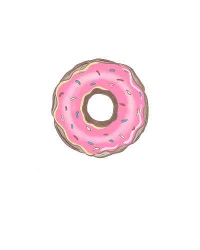Donut Judge Me Food Quotes
