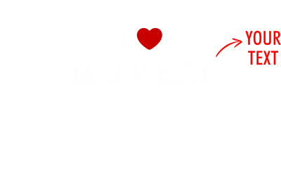 I Love Custom Text Printed T-Shirt