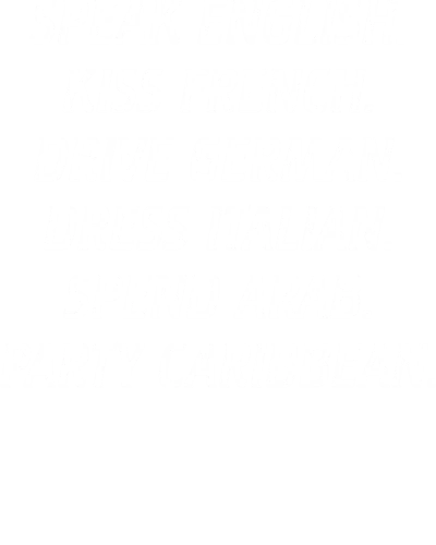 Speak English Kiss French Drive German Dress Italian Spend Arab Party Caribbean Funny